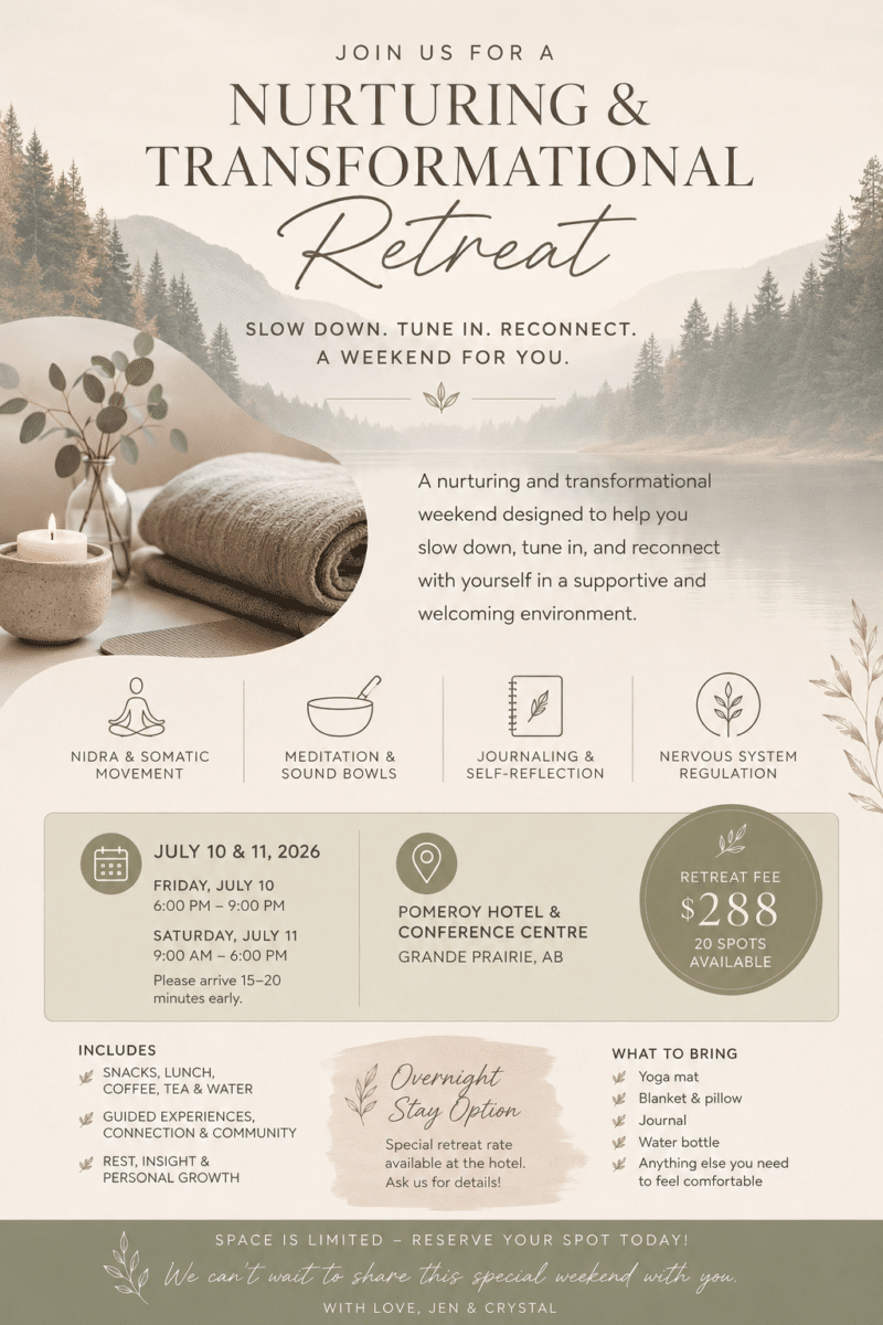 Nurturing and Transformational Retreat promotional flyer for a July 2026 event in Grande Prairie